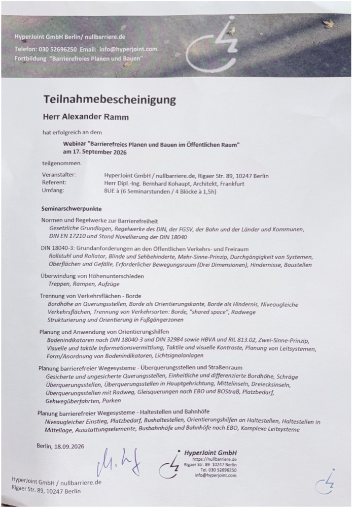 Teilnahmebescheinigung von HyperJoint GmbH / nullbarriere.de für Alexander Ramm: erfolgreiche Teilnahme am Webinar „Barrierefreies Planen und Bauen im öffentlichen Raum“ am 17. September 2026, ausgestellt am 18.09.2026 in Berlin, unterschrieben.